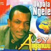 Aloy Anyanwu Ukpala Ngele CD
