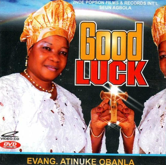 Atinuke Obanla Good Luck Video CD