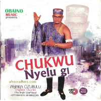 Ayaka Ozubulu Chukwu Nyelu Gi CD