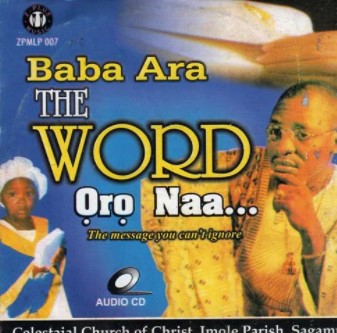 Baba Ara The Word Oro Naa  CD