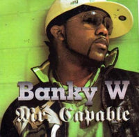 Banky W Mr Capable CD