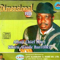 Sikiru Barrister Dimensional Fuji CD