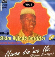 Sikiru Barrister Nwon Din 'Wo Ile CD