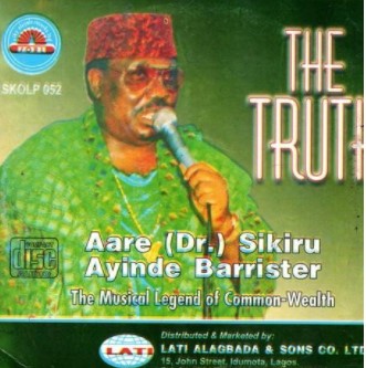 Sikiru Barrister The Truth CD