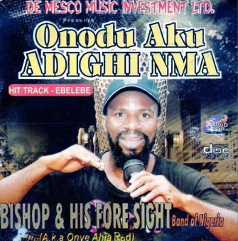 Bishop Onodu Aku Adighi Nma CD