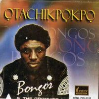 Bongos Ikwue Otachikpokpo CD