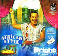 Bright Chimezie African Style Video CD