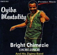 Bright Chimezie Oyibo Mentality CD
