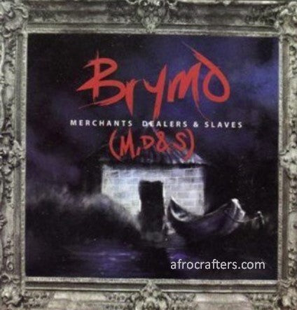 Brymo Merchants Dealers Slaves CD