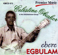Celestine Obiakor Ebere Egbulam CD