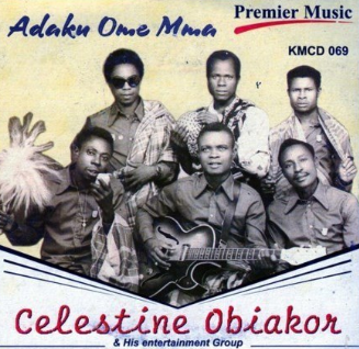 Celestine Obiakor Adaku Ome Mma CD