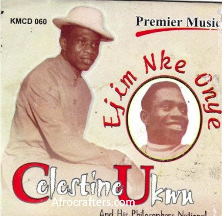 Celestine Ukwu Ejim Nke Onye CD