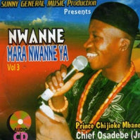 Chijioke Mbanefo Nwanne Mara CD