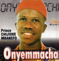 Chijioke Mbanefo Onyemmacha CD