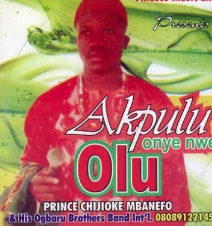 Chijioke Mbanefo Akpulu Onye CD