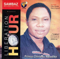 Chinedu Nwadike Liberation Hour CD