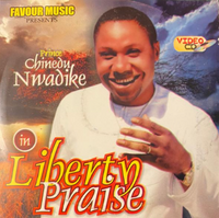 Chinedu Nwadike Liberty Praise Video CD