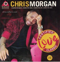 Chris Morgan Certified Love Classic CD
