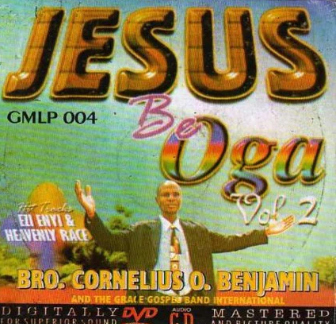 Cornelius Benjamin Jesus Be Oga Vol 2 CD
