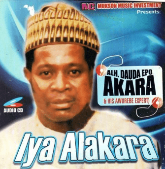 Dauda Akanmu Iya Alakara CD