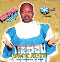 Debo Ojubuyi Omo Alufa Giga CD