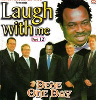 Dede One Dey Laugh With Me Vol 12 CD