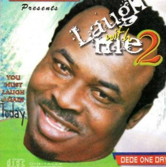 Dede One Dey Laugh With Me Vol 2 CD