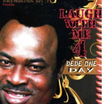 Dede One Dey Laugh With Me Vol 4 CD