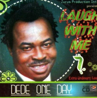 Dede One Dey Laugh With Me Vol 7 CD