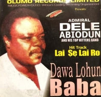 Dele Abiodun Dawa Lohun Baba CD