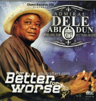 Dele Abiodun For Better For Worse CD