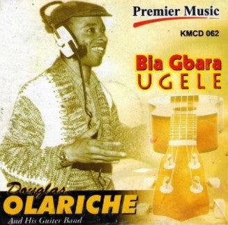 Douglas Olariche Bia Gbara Ugele CD