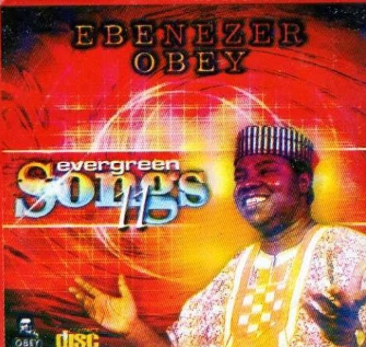 Ebenezer Obey Evergreen Songs 11 CD