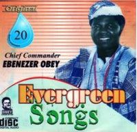 Ebenezer Obey Evergreen Songs 20 CD