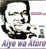 Ebenezer Obey Aiye Wa Atoro CD