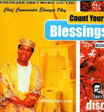 Ebenezer Obey Count Your Blessings CD