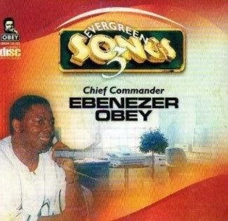 Ebenezer Obey Evergreen Songs 3 CD