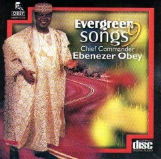 Ebenezer Obey Evergreen Songs Vol 9 CD