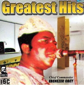 Ebenezer Obey Greatest Hits CD
