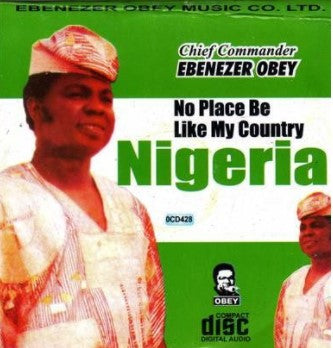 Ebenezer Obey No Place Like Nigeria CD