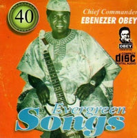 Ebenezer Obey Evergreen Songs 40 CD