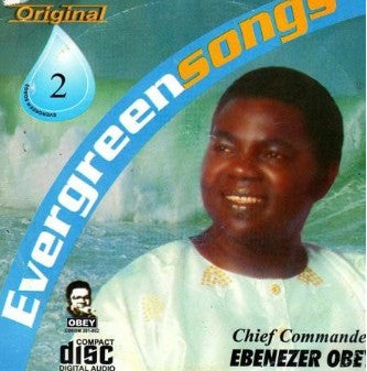 Ebenezer Obey Evergreen Songs 2 CD