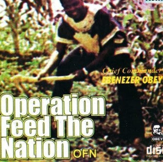 Ebenezer Obey Operation Feed Nation CD