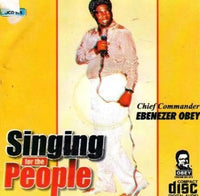 Ebenezer Obey Singing For The People CD