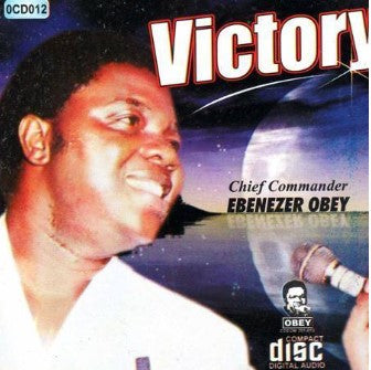 Ebenezer Obey Victory CD
