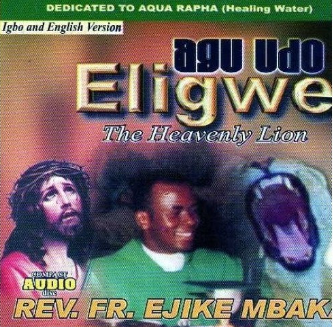 Ejike Mbaka Agu Udo Eluigwe CD