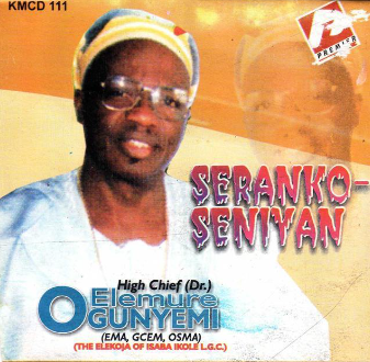 Elemure Ogunyemi Seranko Seniyan CD