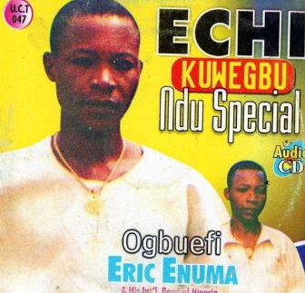 Eric Enuma Echi Kuwegbu Ndu CD