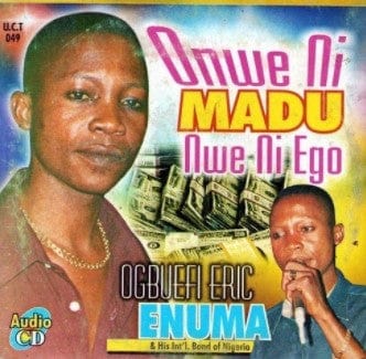 Eric Enuma Onwe Ni Madu CD