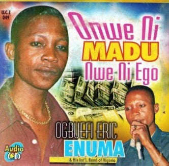 Eric Enuma Onwe Ni Madu CD